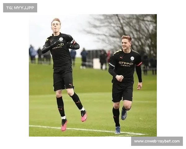 切尔西3550万镑引进曼城青训德拉普 聚焦高空球优势与未来潜力 切尔西3550万镑引进曼城青训德拉普 聚焦高空球优势与未来潜力